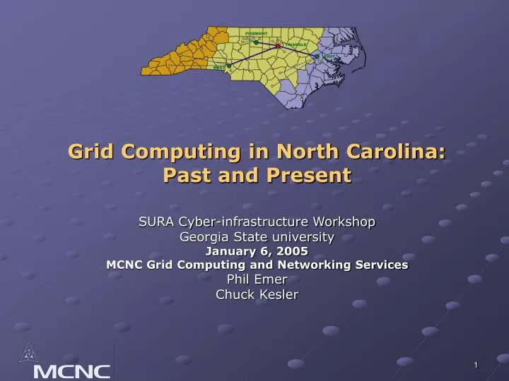 grid computing in north carolina past and present