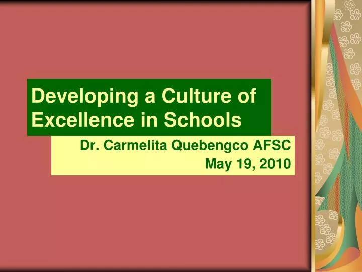 developing a culture of excellence in schools