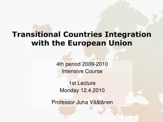 Transitional Countries Integration with the European Union
