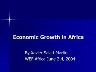 Economic Growth in Africa