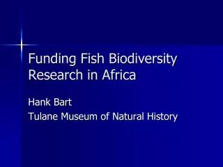 Funding Fish Biodiversity Research in Africa