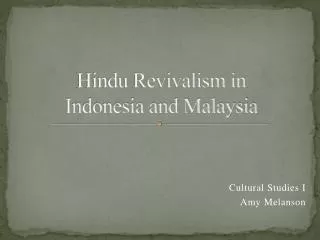 Hindu Revivalism in Indonesia and Malaysia