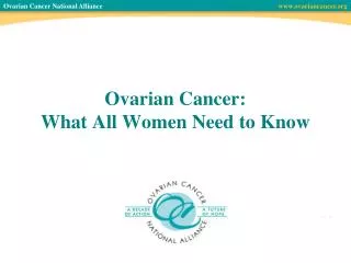 Ovarian Cancer: What All Women Need to Know