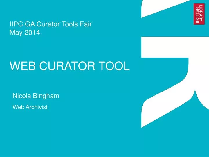 iipc ga curator tools fair may 2014 web curator tool