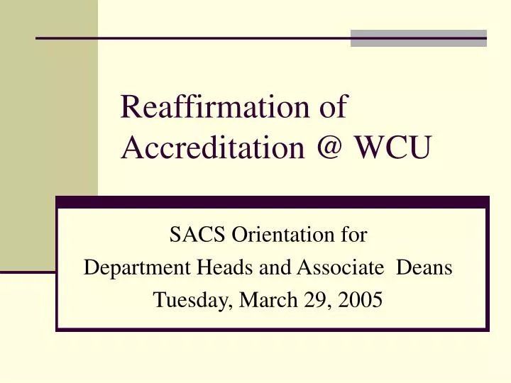 reaffirmation of accreditation @ wcu