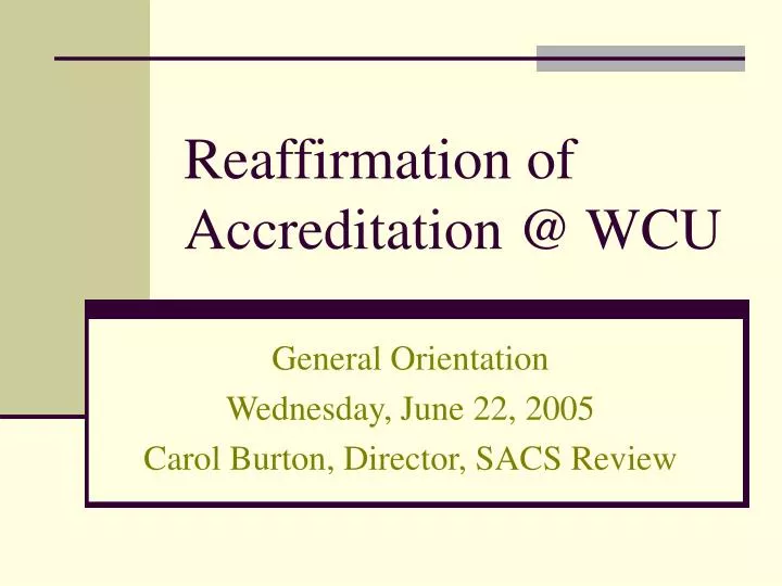 reaffirmation of accreditation @ wcu