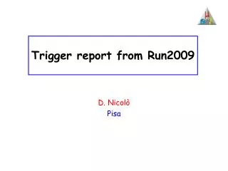 Trigger report from Run2009