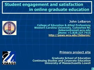Student engagement and satisfaction in online graduate education
