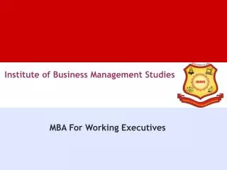 Institute of Business Management Studies