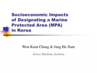 Socioeconomic Impacts of Designating a Marine Protected Area (MPA) in Korea