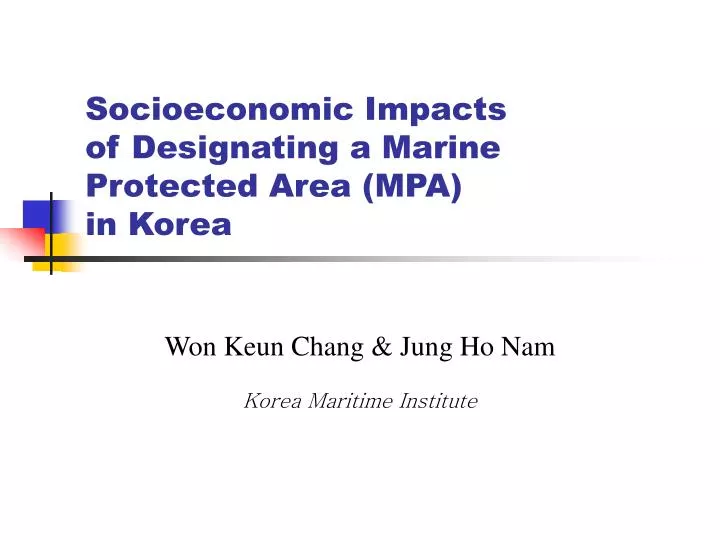 socioeconomic impacts of designating a marine protected area mpa in korea