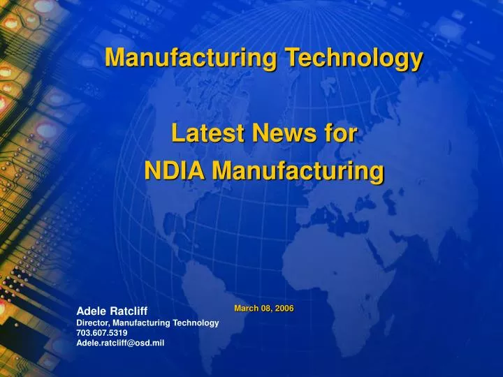 manufacturing technology latest news for ndia manufacturing march 08 2006