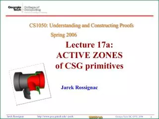 Lecture 17a: ACTIVE ZONES of CSG primitives
