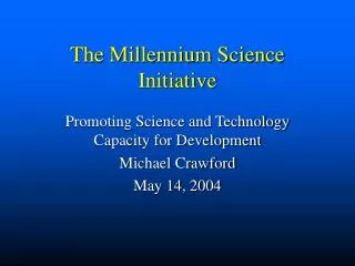 The Millennium Science Initiative