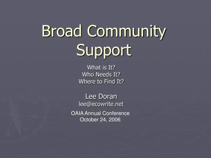 broad community support