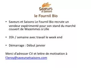 Saveurs et Saisons Le Fournil Bio recrute un