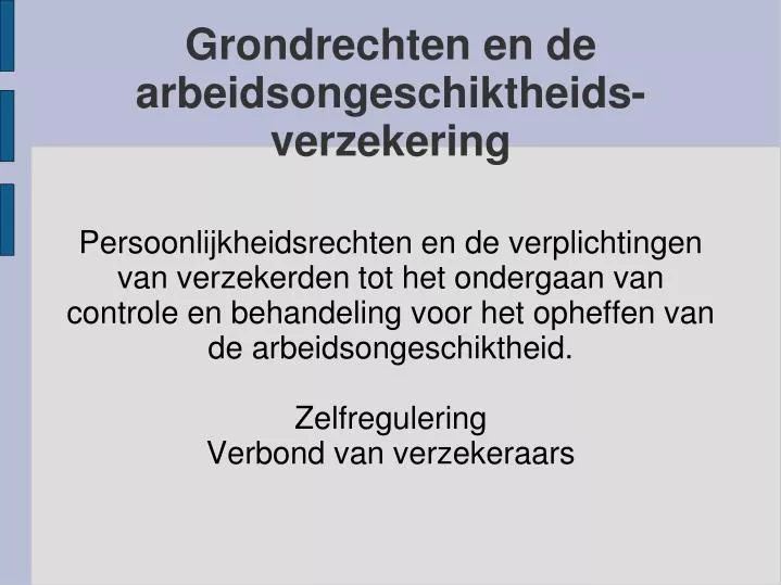 grondrechten en de arbeidsongeschiktheids verzekering