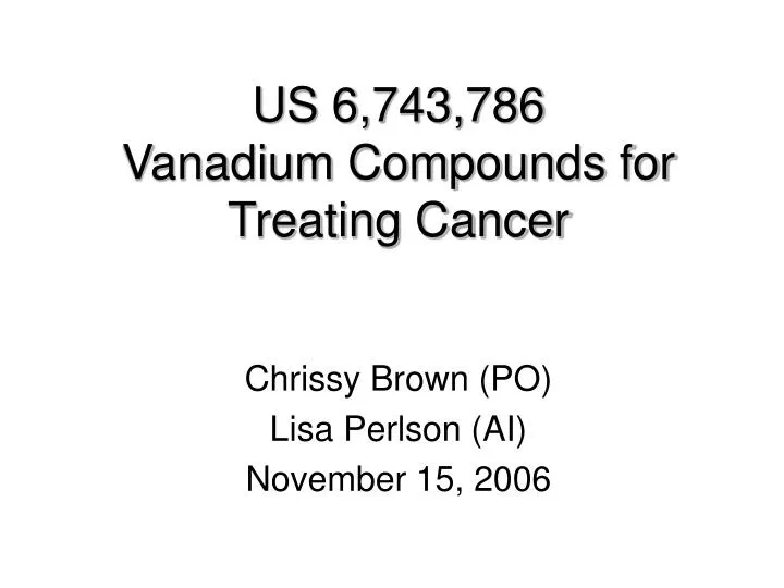 us 6 743 786 vanadium compounds for treating cancer