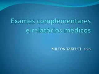 exames complementares e relat rios m dicos