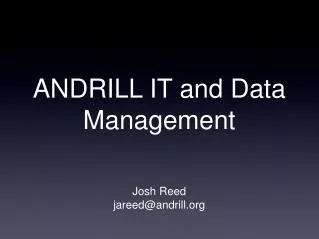 ANDRILL IT and Data Management