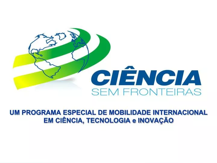 um programa especial de mobilidade internacional em ci ncia tecnologia e inova o