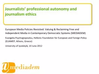 Journalists’ professional autonomy and journalism ethics