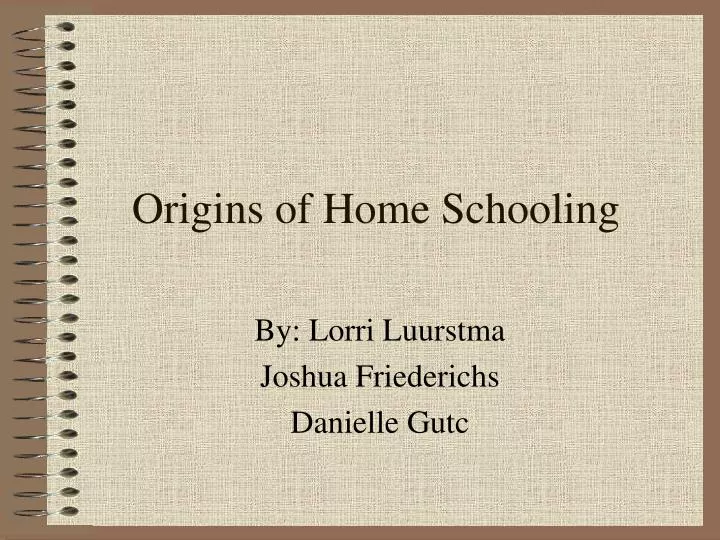 origins of home schooling