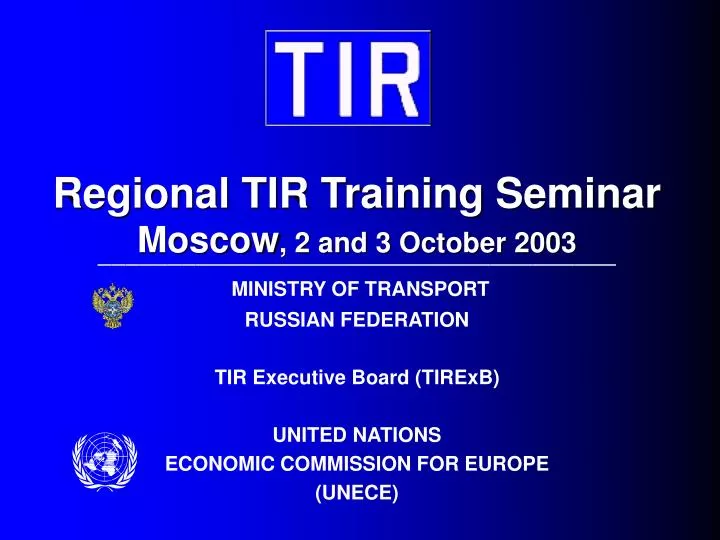 regional tir training seminar moscow 2 and 3 october 2003