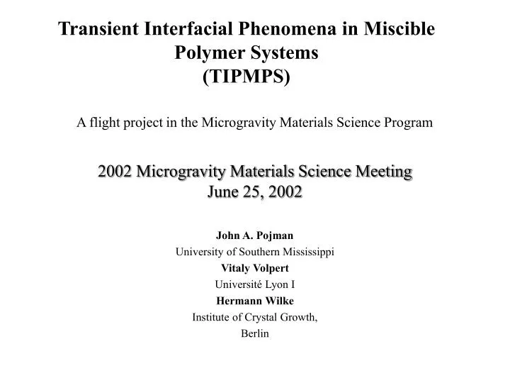 transient interfacial phenomena in miscible polymer systems tipmps