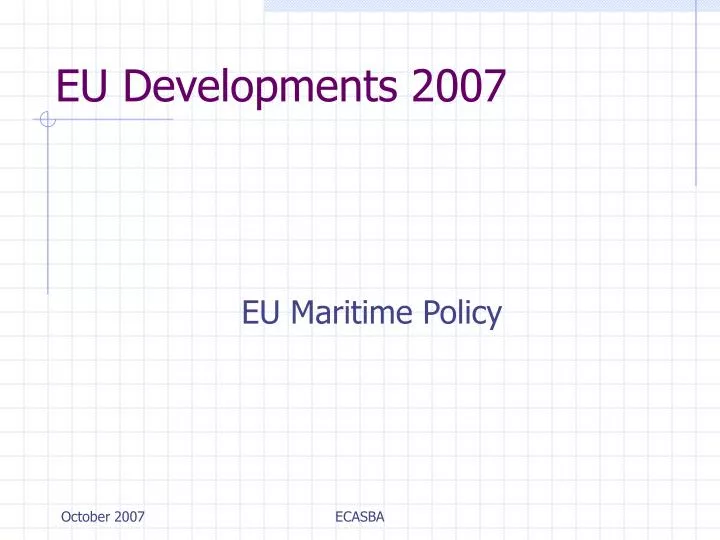 eu developments 2007