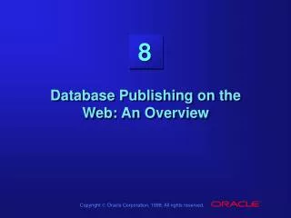 Database Publishing on the Web: An Overview