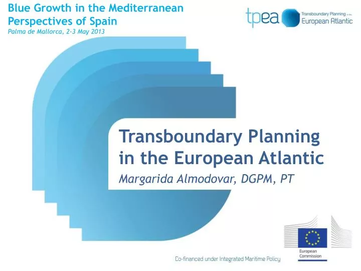 transboundary planning in the european atlantic margarida almodovar dgpm pt