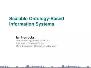 Scalable Ontology-Based Information Systems