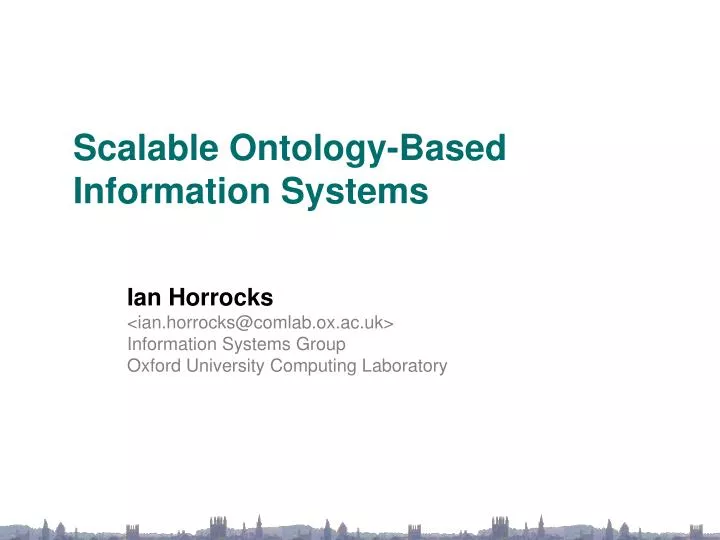 scalable ontology based information systems