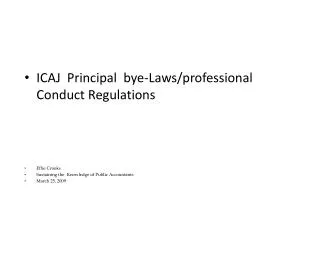 ICAJ Principal bye-Laws/professional Conduct Regulations Effie Crooks