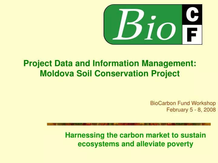 project data and information management moldova soil conservation project