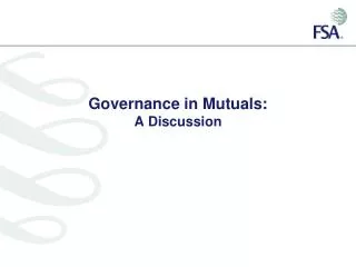 Governance in Mutuals: A Discussion