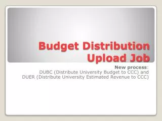 Budget Distribution Upload Job