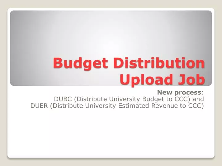 budget distribution upload job