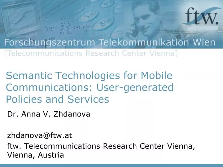 semantic technologies for mobile communications user generated policies and services