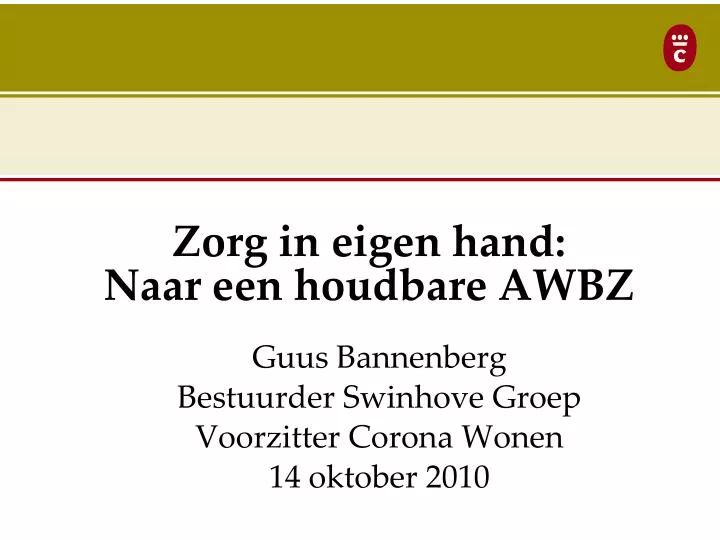 guus bannenberg bestuurder swinhove groep voorzitter corona wonen 14 oktober 2010