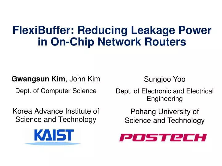 flexibuffer reducing leakage power in on chip network routers