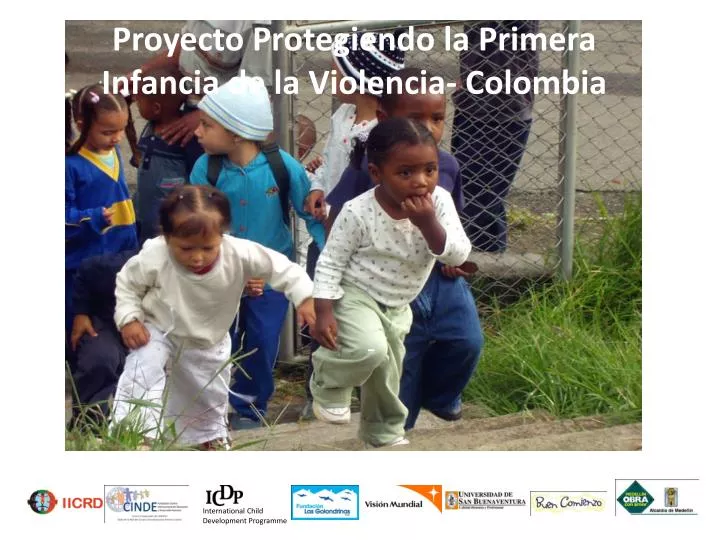 proyecto protegiendo la primera infancia de la violencia colombia