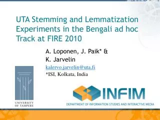 UTA Stemming and Lemmatization Experiments in the Bengali ad hoc Track at FIRE 2010