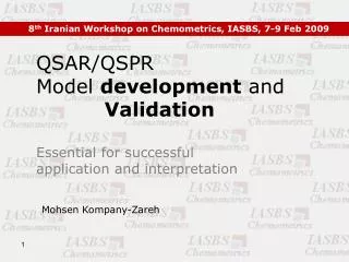 8 th Iranian Workshop on Chemometrics, IASBS, 7-9 Feb 2009