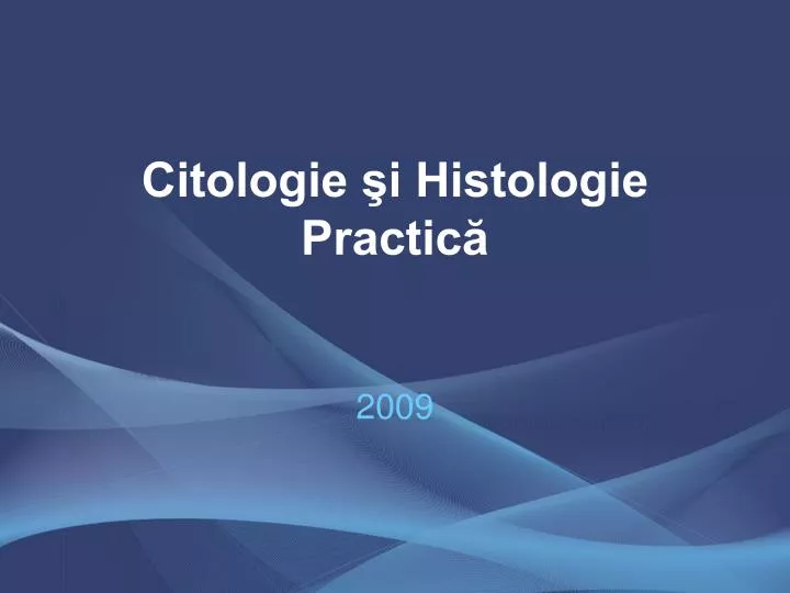 citologie i histologie practic