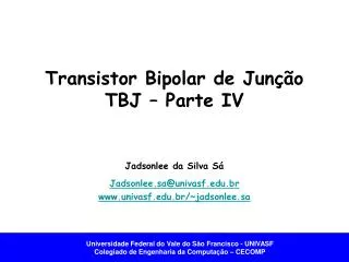 transistor bipolar de jun o tbj parte iv