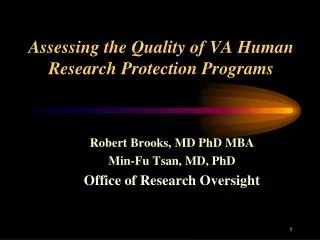 Assessing the Quality of VA Human Research Protection Programs