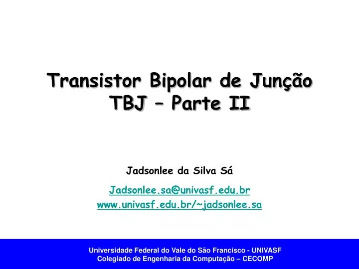 transistor bipolar de jun o tbj parte ii