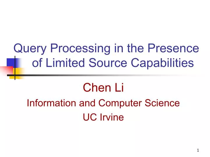 query processing in the presence of limited source capabilities